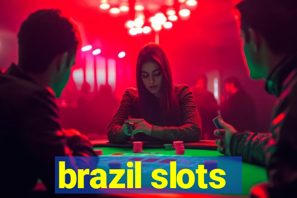 brazil slots